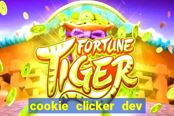 cookie clicker dev tools code